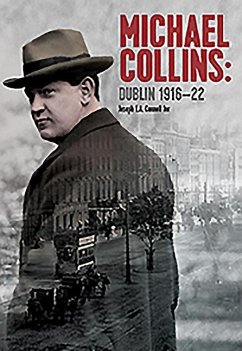 Michael Collins: Dublin 1916-22 - Connell, Joseph