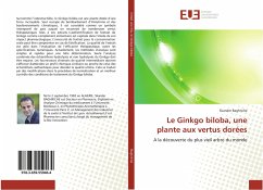 Le Ginkgo biloba, une plante aux vertus dorées - Baghriche, Skander