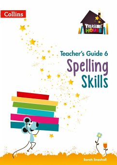 Treasure House - Spelling Teacher Guide 6 - Collins Uk