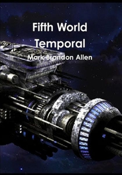 Fifth World Temporal (eBook, ePUB) Fifth World Temporal (eBook, ePUB)