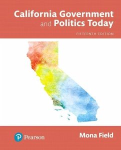 California Government and Politics Today - Field, Mona