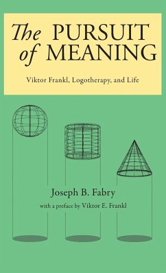 The Pursuit of Meaning - Fabry, Joseph B