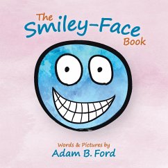 The Smiley-Face Book - Ford, Adam B.