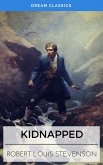 Kidnapped (Dream Classics) (eBook, ePUB)