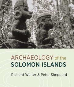 Archaeology of the Solomon Islands - Walter, Richard; Sheppard, Peter