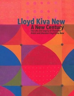 Lloyd Kiva New: A New Century - Chavarria, Tony R.