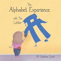 The Alphabet Experience with the Letter A - Covin, Cartrice