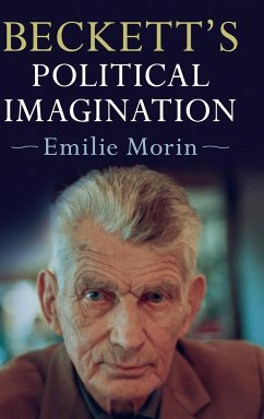 Beckett's Political Imagination - Morin, Emilie