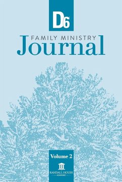 D6 Family Ministry Journal Volume 2