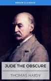 Jude The Obscure (Dream Classics) (eBook, ePUB)