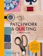 Patchwork & Quilting: A Maker's Guide - Bild 1