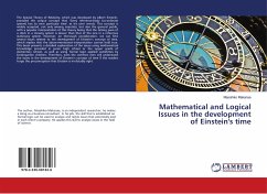 Mathematical and Logical Issues in the development of Einstein's time