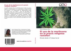 El uso de la marihuana en la praxis religiosa rastafari - Velázquez Pérez, Karina