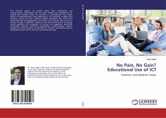No Pain, No Gain? Educational Use of ICT