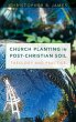 CHURCH PLANTING IN POST-CHRISTIAN SOIL C - Bild 1