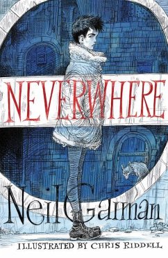 Neverwhere. Illustrated Edition - Gaiman, Neil