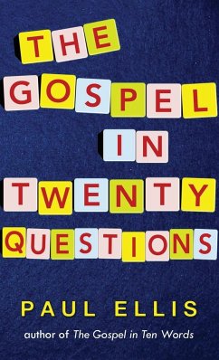 The Gospel in Twenty Questions - Ellis, Paul