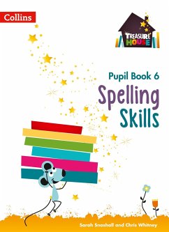 Spelling Skills Pupil Book 6 - Snashall, Sarah; Whitney, Chris