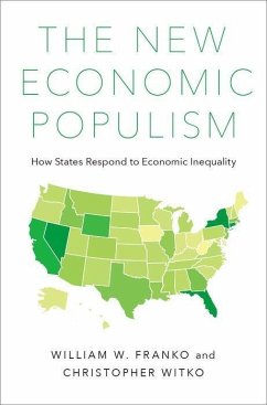 The New Economic Populism - Franko, William; Witko, Christopher