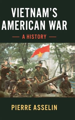 Vietnam's American War - Asselin, Pierre