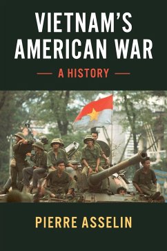 Vietnam's American War - Asselin, Pierre (San Diego State University)