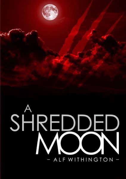 A Shredded Moon A Shredded Moon
