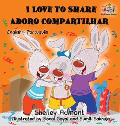 I Love to Share (English Portuguese Bilingual Book - Brazil) - Admont, Shelley; Books, Kidkiddos