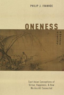 Oneness - Ivanhoe, Philip J. (Chair, Professor of East Asian and Comparative P