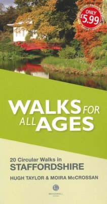 Walks for All Ages Staffordshire - Taylor, Hugh; McCrossan, Moira
