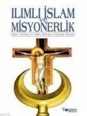 Ilimli Islam ve Misyonerlik