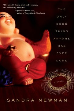 The Only Good Thing Anyone Has Ever Done (eBook, ePUB)