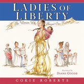 Ladies of Liberty (eBook, ePUB) Ladies of Liberty (eBook, ePUB)