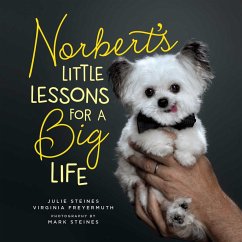 Norbert's Little Lessons for a Big Life (eBook, ePUB) - Steines, Julie; Freyermuth, Virginia