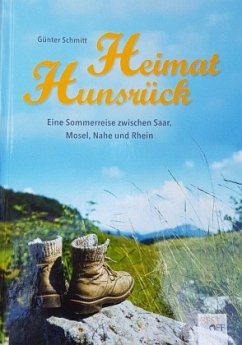 Heimat Hunsrück - Schmitt, Günter