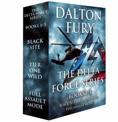 The Delta Force Series, Books 1-3 (eBook, ePUB) - Fury, Dalton