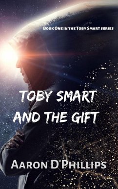 Cover Toby Smart and the Gift (eBook, ePUB)