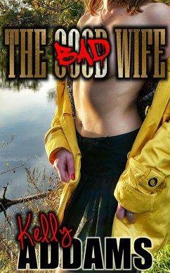 The Bad Wife (eBook, ePUB) - Addams, Kelly