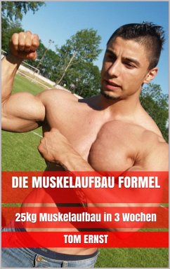 Cover Die Muskelaufbau Formel (eBook, ePUB)