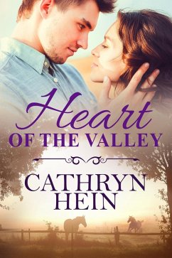 Heart of the Valley (eBook, ePUB) - Hein, Cathryn