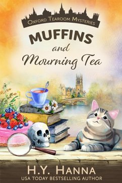 Muffins and Mourning Tea (Oxford Tearoom Mysteries ~ Book 5) (eBook, ePUB) - Hanna, H. Y.