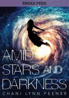 AMID STARS AND DARKNESS Chapter Sampler (eBook, ePUB) - Feener, Chani Lynn