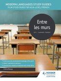 Modern Languages Study Guides: Entre les murs (eBook, ePUB)