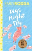 Pigs Might Fly (eBook, ePUB)