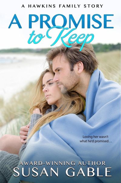 A Promise to Keep (Hawkins Family, #3) (eBook, ePUB)