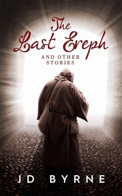 The Last Ereph and Other Stories (eBook, ePUB) - Byrne, Jd