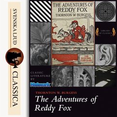 The Adventures of Reddy Fox (Unabridged) (MP3-Download) - Burgess, Thornton W.