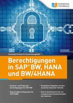 Berechtigungen in SAP BW, HANA und BW/4HANA (eBook, ePUB) - Kretner, Christoph; Kanngießer, Jascha