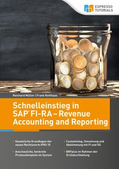 Schnelleinstieg in SAP FI-RA - Revenue Accounting and Reporting (eBook, ePUB) - Müller, Reinhard; Rothhaas, Frank
