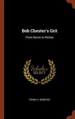 Bob Chester's Grit - Webster, Frank V