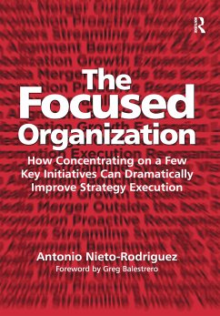 The Focused Organization - Nieto-Rodriguez, Antonio